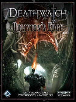 Deathwatch - Oblivion's Edge