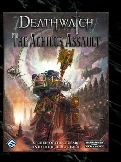Deathwatch - The Achilus Assault