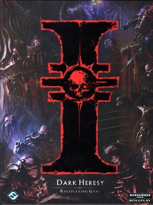 Dark Heresy Second Edition - Dark Heresy Second Edition Core Rulebook