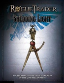 Rogue Trader - Shedding Light