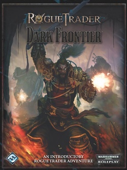 Rogue Trader - Dark Frontier