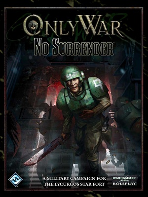 Only War - No Surrender