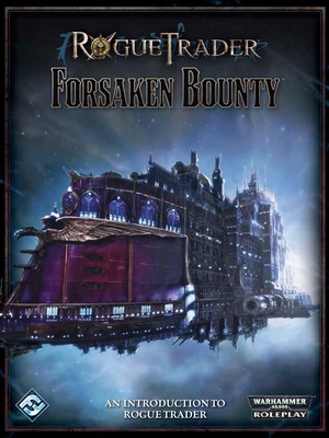Rogue Trader - Forsaken Bounty