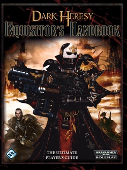 Dark Heresy - The Inquisitor's Handbook