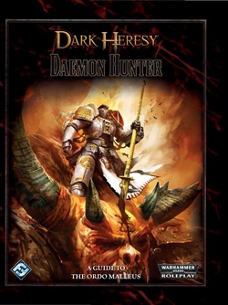 Dark Heresy - Daemon Hunter