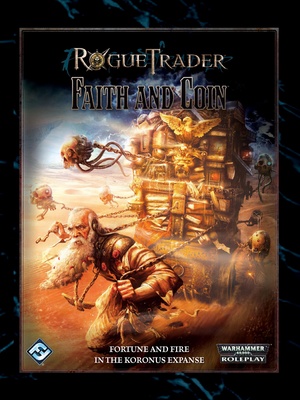 Rogue Trader - Faith and Coin