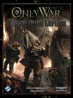 Only War - Hammer of the Emperor