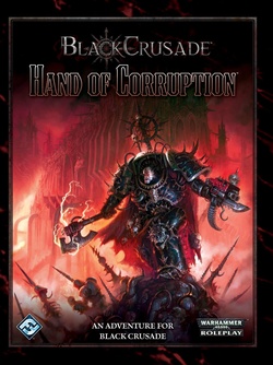 Black Crusade - Hand of Corruption