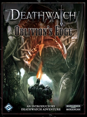 Deathwatch - Oblivion's Edge