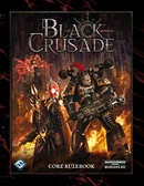 Black Crusade - Black Crusade Core Rulebook