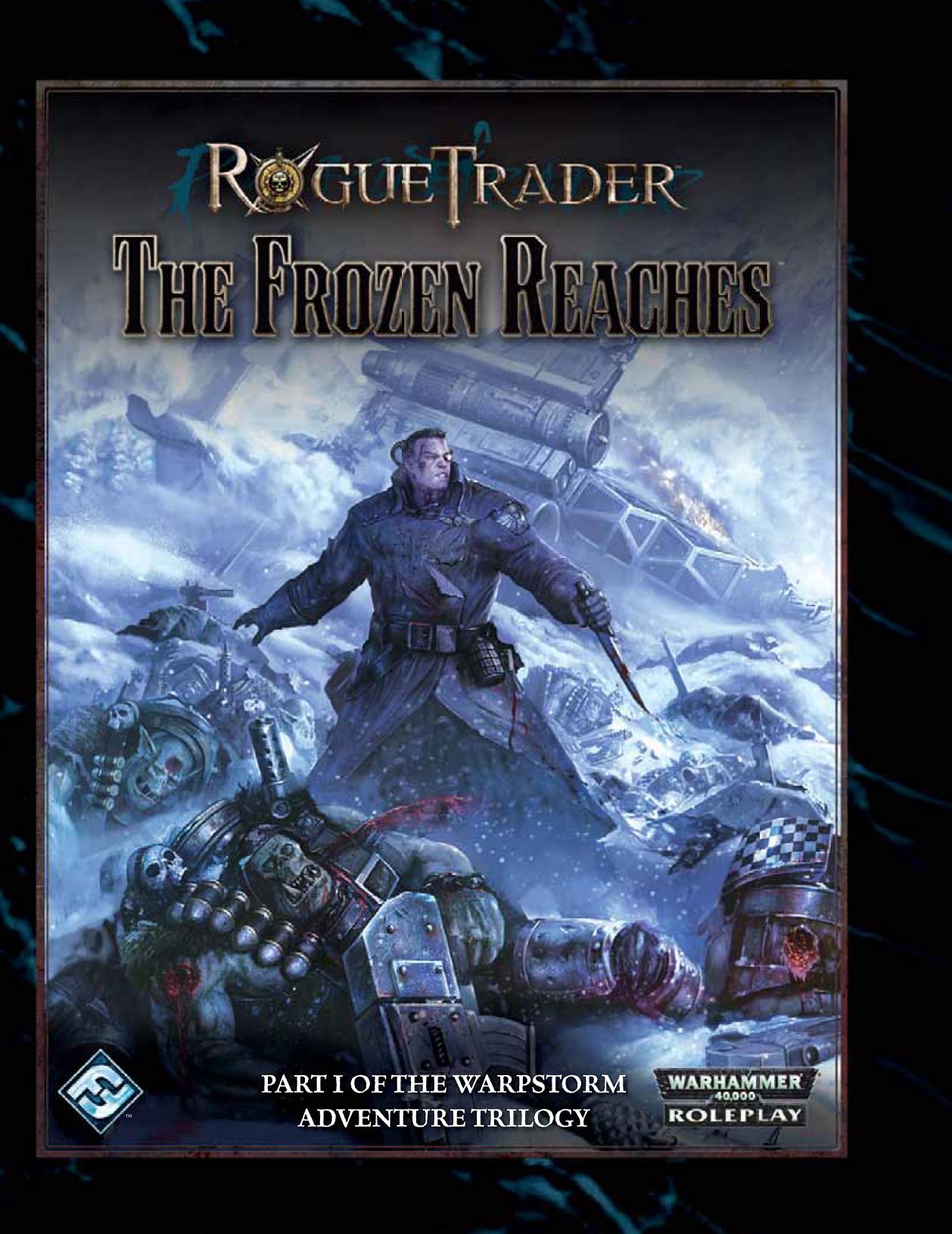 Rogue Trader - Warpstorm 1: The Frozen Reaches