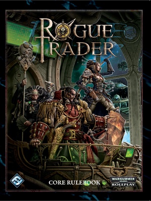 Rogue Trader - Rogue Trader Core Rulebook