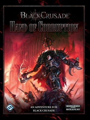 Black Crusade - Hand of Corruption