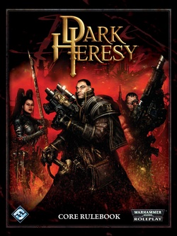 Dark Heresy - Dark Heresy Core Rulebook